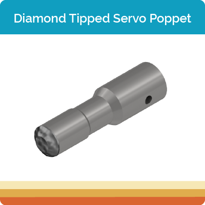 Diamond Tipped Servo Poppet